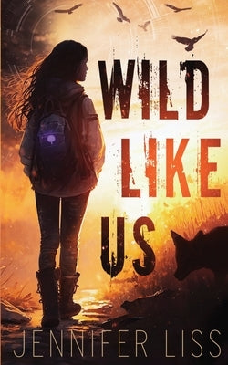 Wild Like Us Paperback Willow River Press