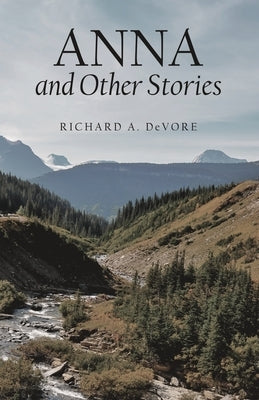 Anna and Other Stories Paperback Archway Publishing