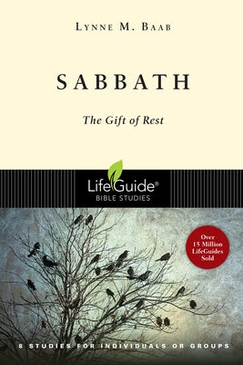 Sabbath: The Gift of Rest Paperback IVP Connect