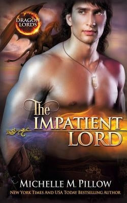 The Impatient Lord: A Qurilixen World Novel Paperback Raven Books LLC