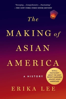 The Making of Asian America: A History Paperback Simon & Schuster