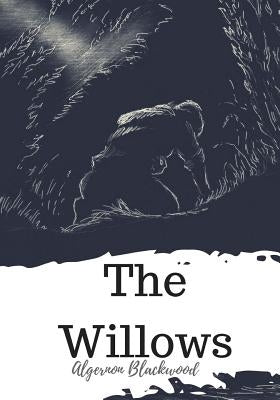 The Willows Paperback Createspace Independent Publishing Platform