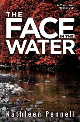 The Face in the Water Paperback Kathleen Pennell