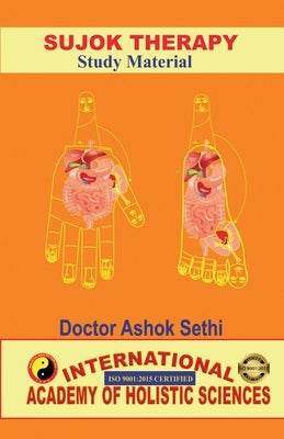 Sujok Therapy: Holistic Health for all Paperback Notion Press