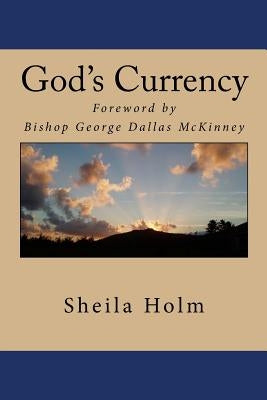 God's Currency Paperback Createspace Independent Publishing Platform