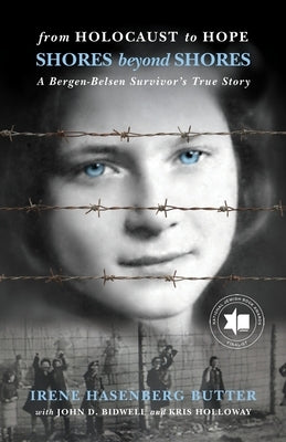 Paperback of "From Holocaust to Hope: Shores Beyond Shores" by a Bergen-Belsen survivor, with a plain cover and title text.