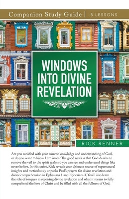 Windows Into Divine Revelation Study Guide Paperback Harrison House