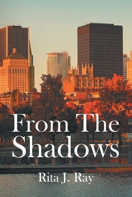 From The Shadows Paperback Page Publishing, Inc.