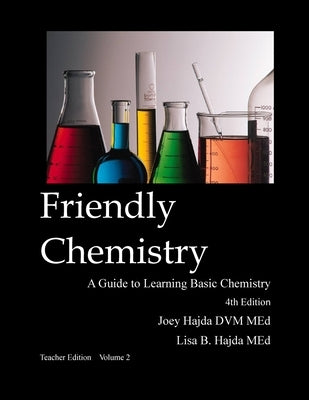 Friendly Chemistry Teacher Edition Volume 2 Paperback Indy Pub