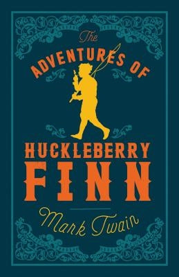 Adventures of Huckleberry Finn Paperback Alma Books