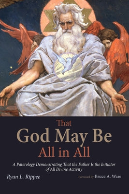That God May Be All in All Paperback Pickwick Publications