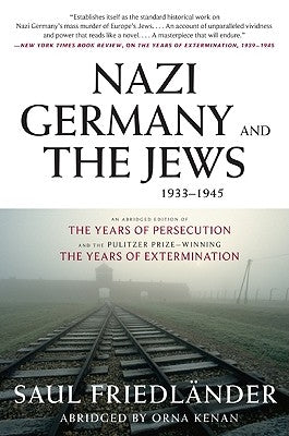 Nazi Germany and the Jews, 1933-1945 Paperback Harper Perennial
