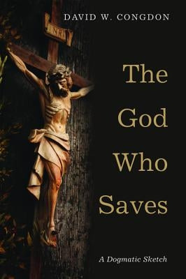 The God Who Saves Paperback Cascade Books