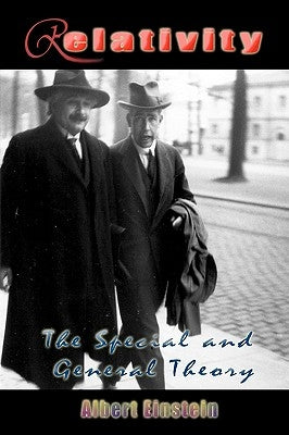 Relativity: The Special and General Theory Paperback Iap - Information Age Pub. Inc.