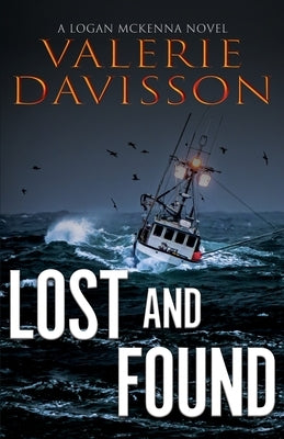 Lost and Found: A Logan McKenna Mystery Book 9 Paperback Valerie Davisson