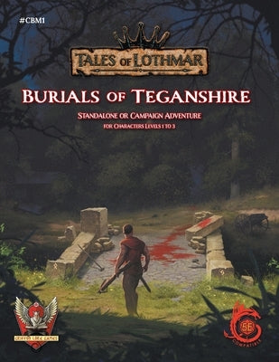 Burials of Teganshire for 5E Paperback Griffon Lore Games LLC