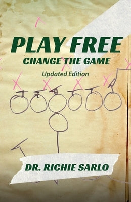 Play Free: Change the Game Paperback Trilogy Christian Publishing