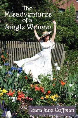 The Misadventures of a Single Woman Paperback Sunstone Press