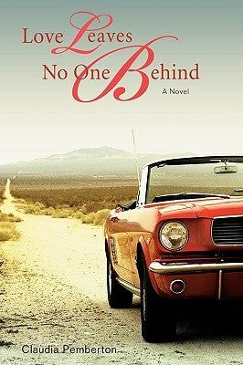 Love Leaves No One Behind Paperback iUniverse
