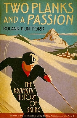 Two Planks and a Passion Paperback Bloomsbury Publishing PLC