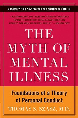 Paperback copy of "The Myth of Mental Illness" by Harper Perennial, showing the book cover with title and author text.