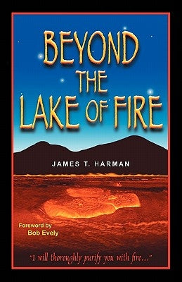 Beyond the Lake of Fire Paperback Prophecy Countdown Publications