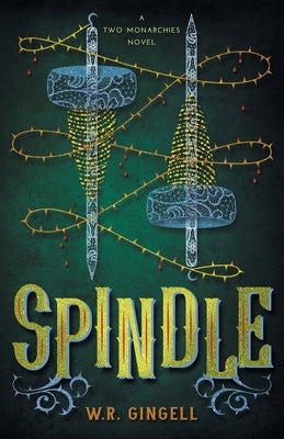 Spindle Paperback W.R. Gingell