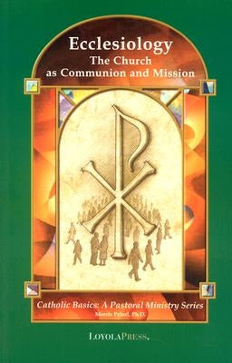 Ecclesiology Paperback Loyola Press
