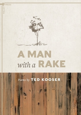 A Man with a Rake Paperback Pulley Press