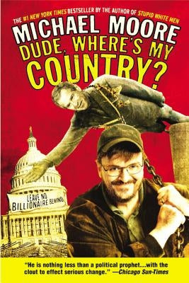 Dude, Where's My Country? Paperback Grand Central Publishing