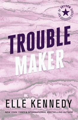 Trouble Maker Paperback Elle Kennedy Inc.