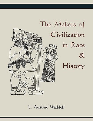 The Makers of Civilization in Race & History Paperback Martino Fine Books