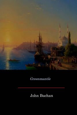 Greenmantle Paperback Createspace Independent Publishing Platform