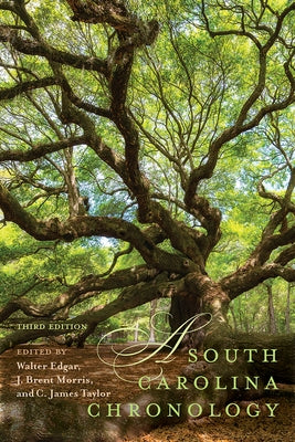 A South Carolina Chronology Paperback University of South Carolina Press