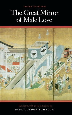 Great Mirror of Male Love Paperback Stanford University Press