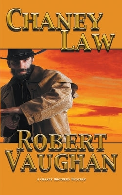 Chaney Law Paperback Wolfpack Publishing