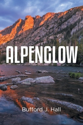 Alpenglow Paperback Newman Springs