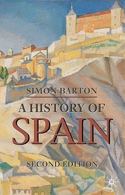 A History of Spain Paperback Bloomsbury Publishing PLC