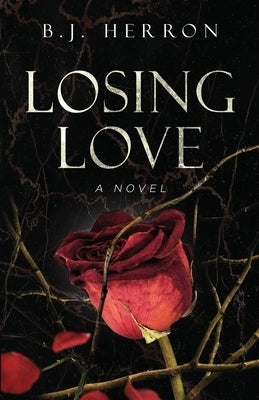Losing Love Paperback Bublish, Inc.