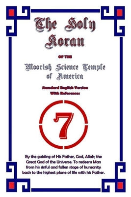 Holy Koran of the Moorish Science Temple of America Standard English Version Paperback Lulu.com