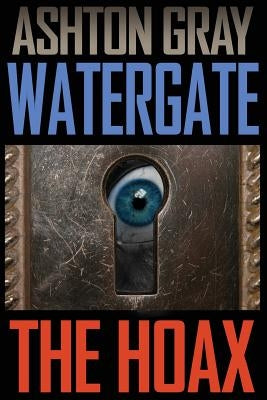 Watergate: The Hoax Paperback Chalet Books