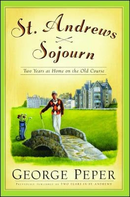 St. Andrews Sojourn: St. Andrews Sojourn Paperback Simon & Schuster