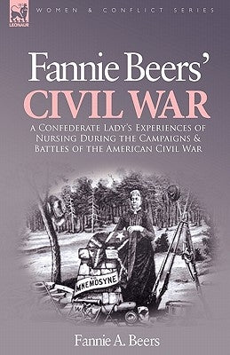 Paperback of Fannie Beers' Civil War book by Leonaur Ltd showing the cover with historical illustrations and title text.
