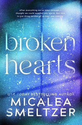 Broken Hearts Paperback Micalea a Smeltzer LLC