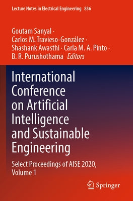 International Conference on Artificial Intelligence and Sustainable Engineering: Select Proceedings of Aise 2020, Volume 1 Paperback Springer