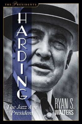 Harding: The Jazz Age President Paperback Regnery History