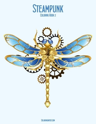 Steampunk Coloring, Book 2 Paperback Createspace Independent Publishing Platform