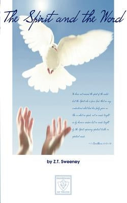 The Spirit And The Word Paperback Guardian of Truth Foundation