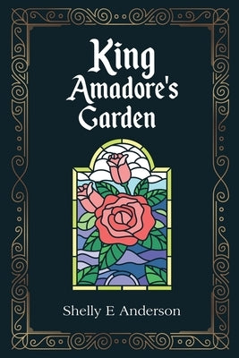 King Amadore's Garden Paperback MindStir Media
