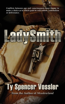 LadySmith by Vossler, Ty Spencer